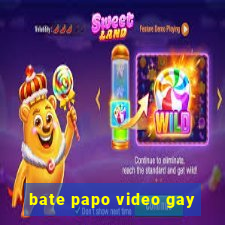 bate papo video gay